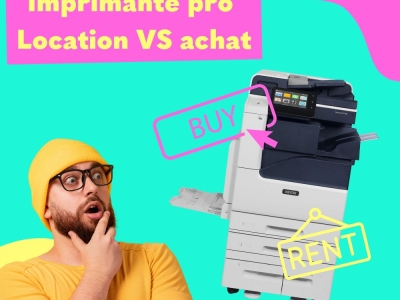 Location vs achat d'imprimante